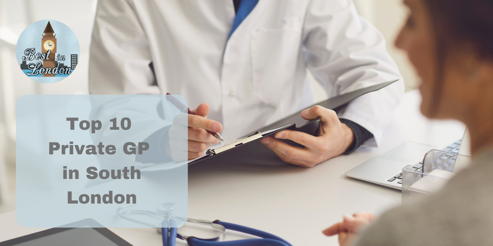 The Top 10 Private GPs in South London Best In London