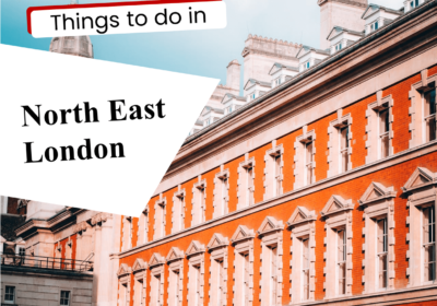 Things to do in North East London - Best in London