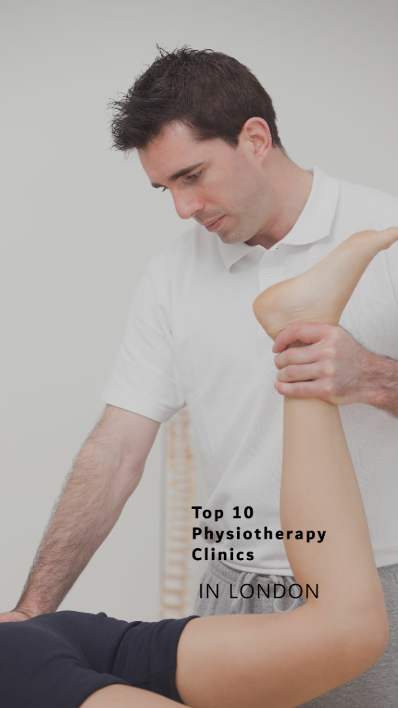 Top 10 Physiotherapy Clinics in London